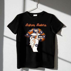 Houston Astros Haters Shut Up Graphic T-Shirt For Fans