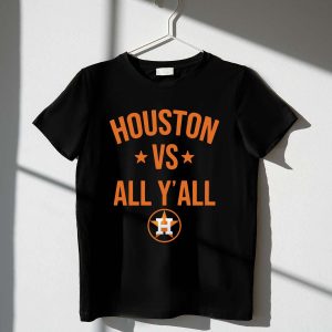 Houston Astros Vs All Y'All Graphic T-Shirt For Fans