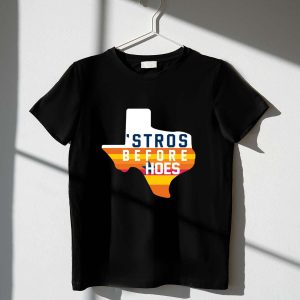 Houston Astros Stros Before Hoes T-Shirt - Fun Baseball Apparel