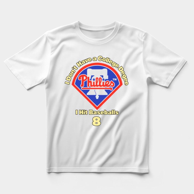 Funny Phillies Baseball T-Shirt: I Don't Have a College Degree Design - Image 5