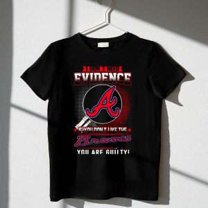 Funny 'Guilty' Braves Fan T-Shirt - Perfect For Baseball Lovers