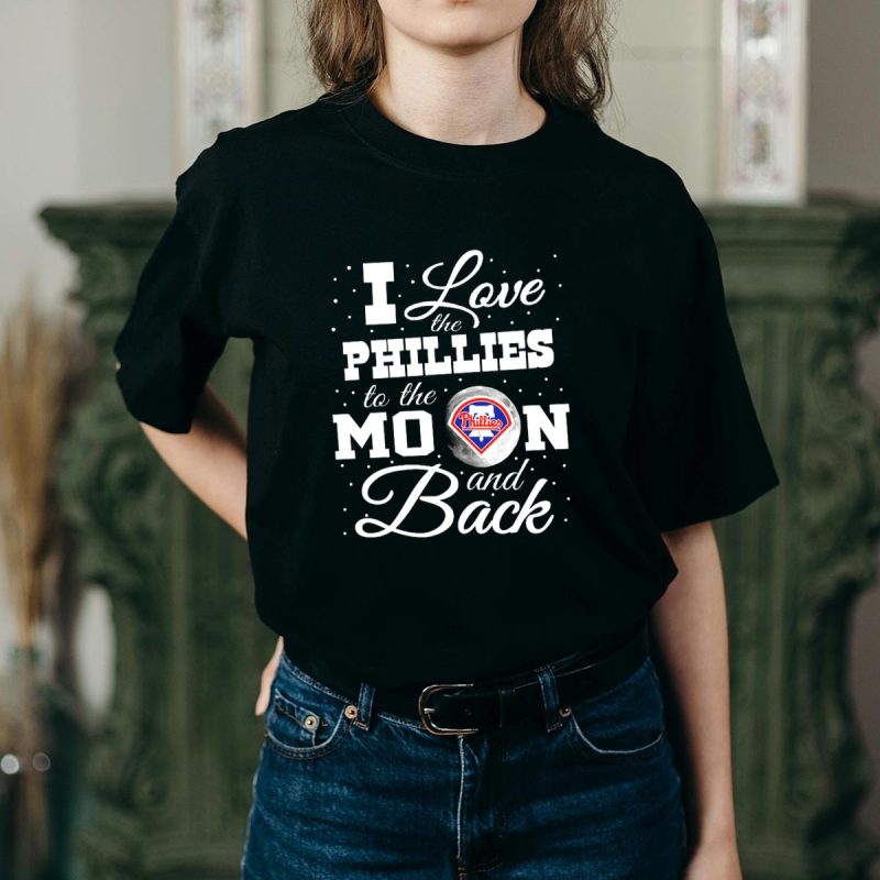 I Love the Phillies to the Moon & Back T-Shirt | Philadelphia Phillies Fan Gear - Image 2