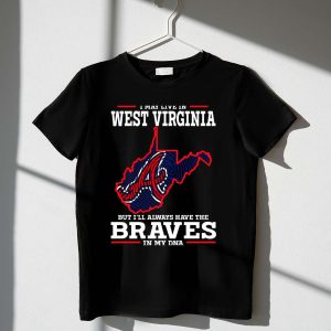 West Virginia Braves Fan T-Shirt - Always In My Dna