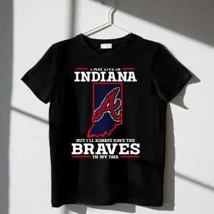 Indiana Braves Fan T-Shirt – Always Representing My Team In Style
