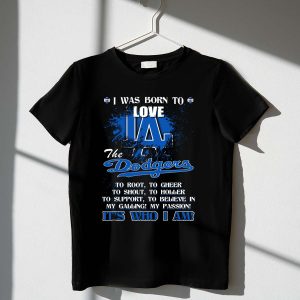 La Dodgers T-Shirt Born To Love The Game - Perfect For Fans!