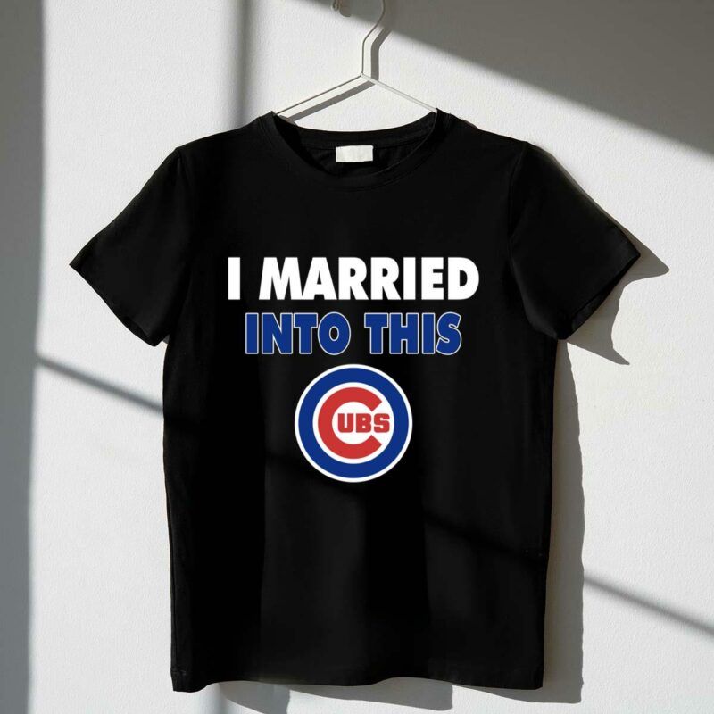 I married into this chicago cubs baseball shirt t shirt 1 1.jpg