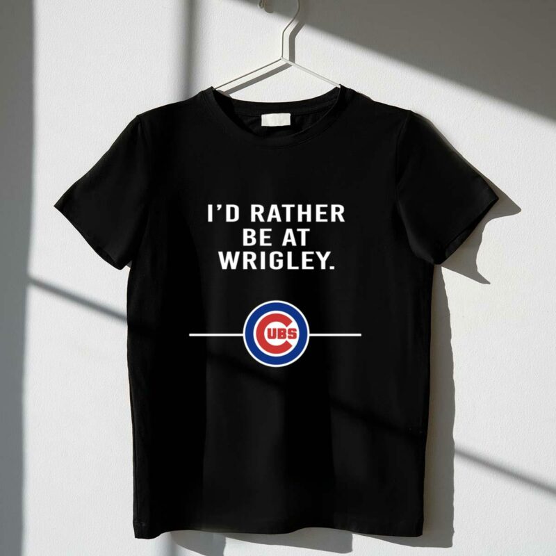 Id rather be at wrigley chicago cubs t shirt 1 1.jpg