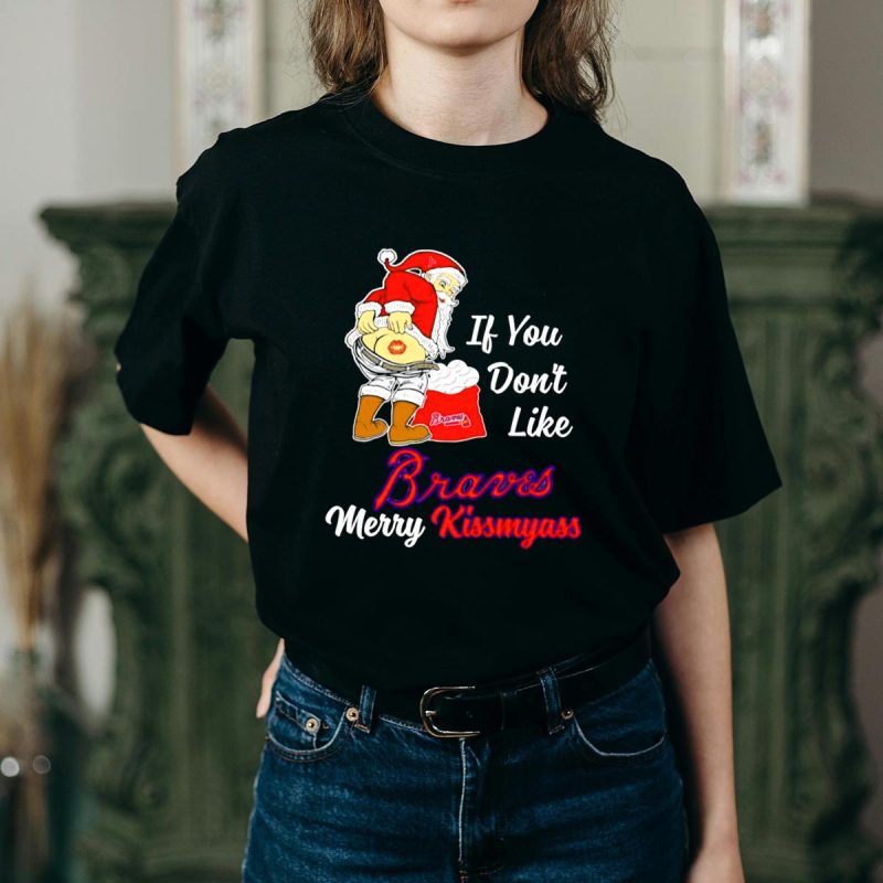 Funny If You Don'T Like Braves, Merry Kiss My Ass Santa T-Shirt - Image 2