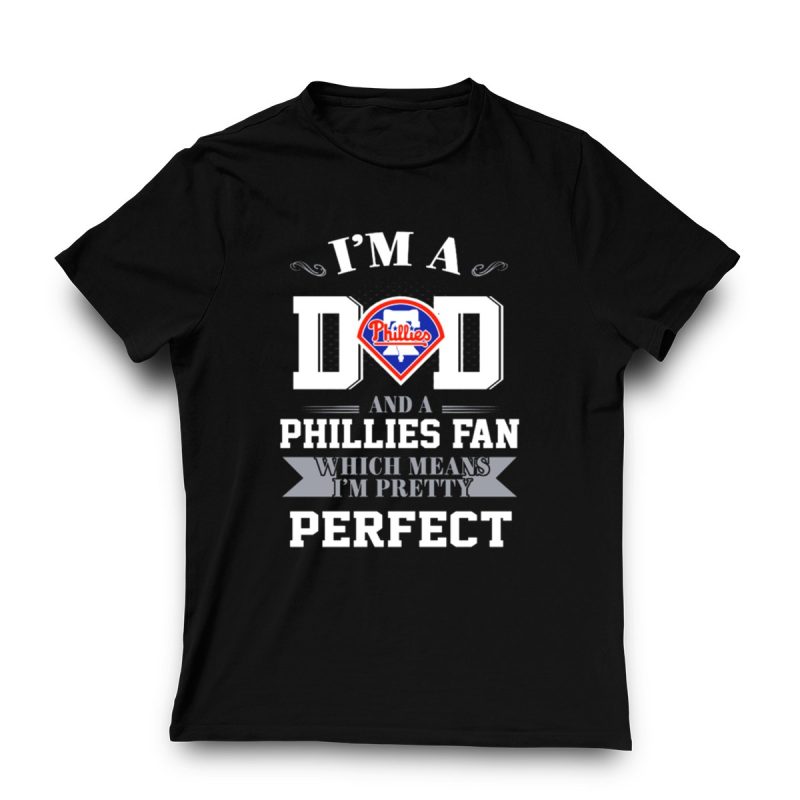 Philadelphia Phillies Perfect Dad T-Shirt for Fans and Fathers - Image 3