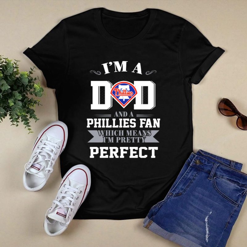 Philadelphia Phillies Perfect Dad T-Shirt for Fans and Fathers - Image 5