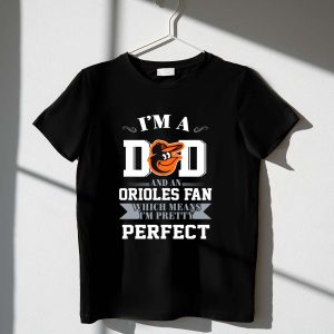 Perfect Dad T-Shirt For Orioles Fans – Proudly Show Your Team Spirit
