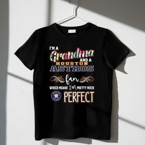 Perfect Grandma Houston Astros Fan T-Shirt For Proud Fans