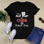 Im a flip flop and chicago cubs kinda girl shirt t shirt 0.jpg