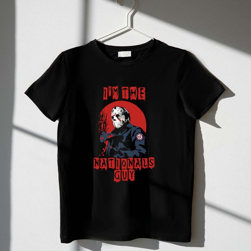 Im the Nationals Guy Jason Voorhees Washington Nationals T Shirt t shirt 1 1