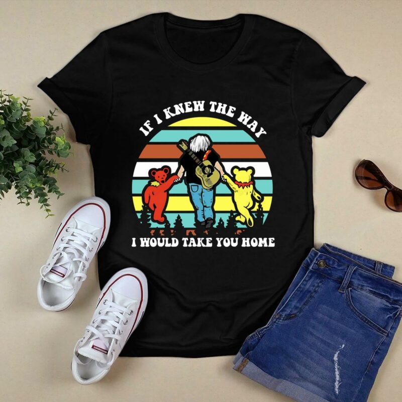 Jerry Garcia If I Knew The Way I Would Take You Home 249 T Shirt 1.jpg