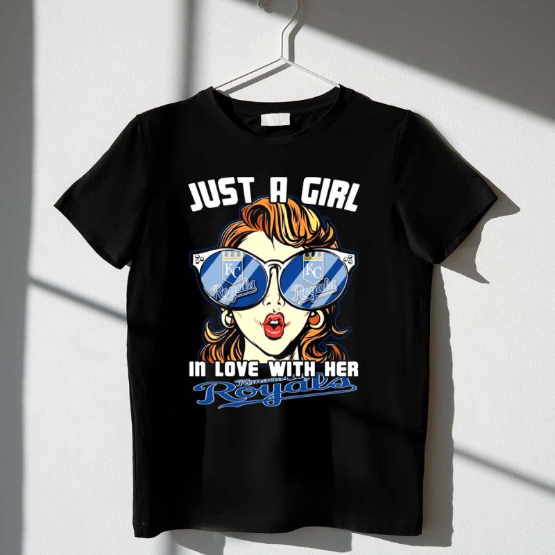Just a Girl in Love with Her Kansas City Royals T Shirt t shirt 1 1