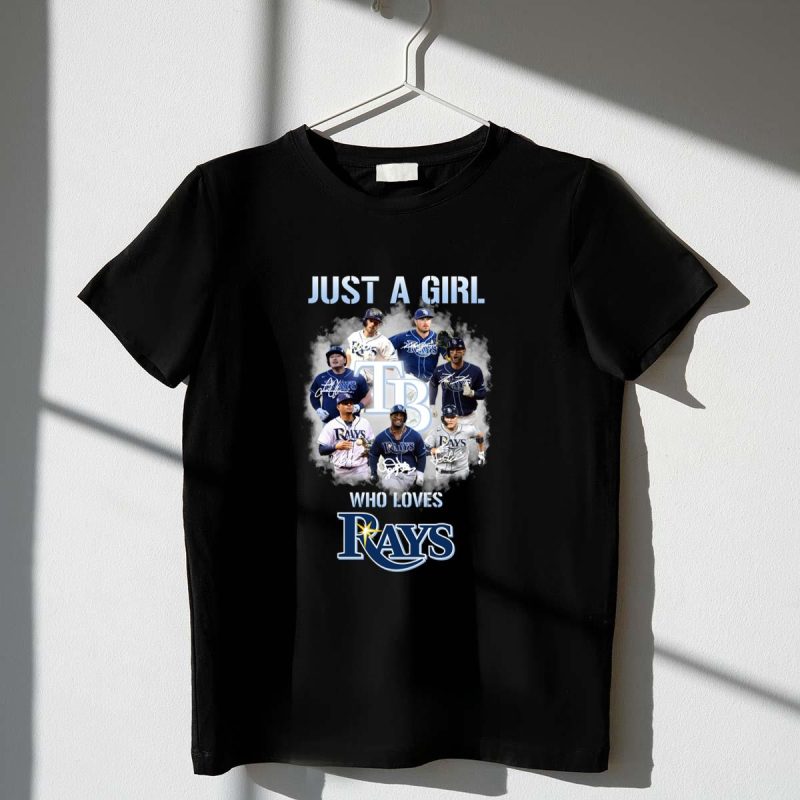 Just a girl who loves tampa bay rays signatures shirt t shirt 1 1
