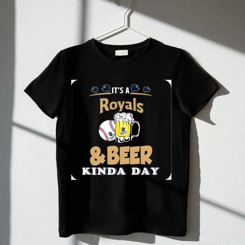 Kansas City Royals Baseball and Beer Kinda Day T Shirt t shirt 1 1