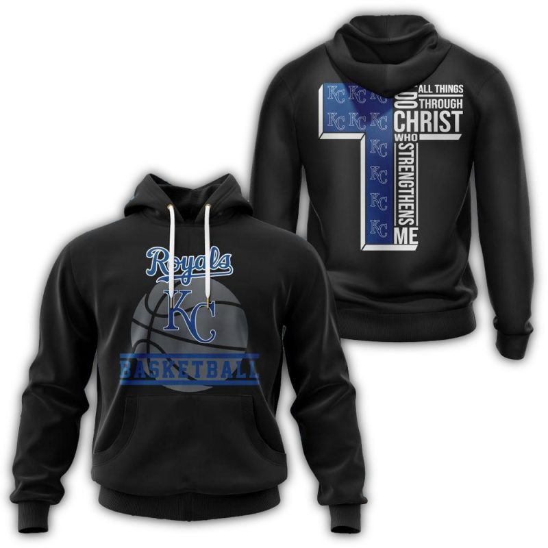 Kansas City Royals I Can Do Christ All Things Through Who Strengthens Me AOP Hoodie 1