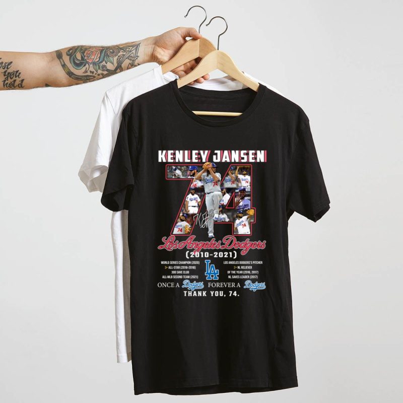 Kenley Jansen 74 Los Angeles Dodgers Forever a Dodger T-Shirt - Image 4