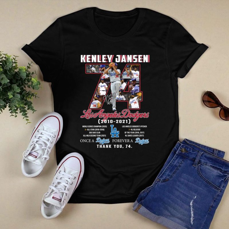 Kenley Jansen 74 Los Angeles Dodgers Forever a Dodger T-Shirt - Image 5