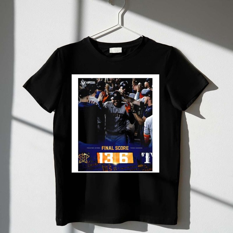 Kings Of Texas Houston Astros Final Score 13 6 Victory Over Texas Rangers T Shirt t shirt 1 1 1