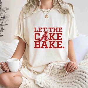 Let The Cake Bake Braves Inspired T-Shirt – Perfect For Fans!