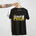 Let hernan pitch hernan perez shirt t shirt 4 4.jpg
