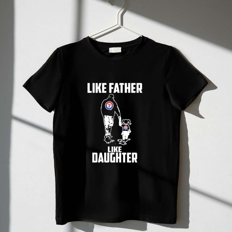 Like Father Like Daughter Texas Rangers Family Bonding T Shirt t shirt 1 1