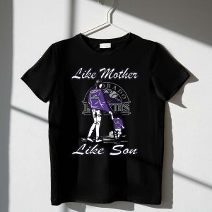 Like Mother, Like Son Colorado Rockies T-Shirt For Family Fans