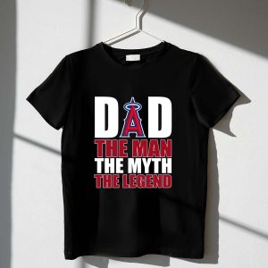 Los Angeles Angels The Man The Myth The Legend T-Shirt For Dads