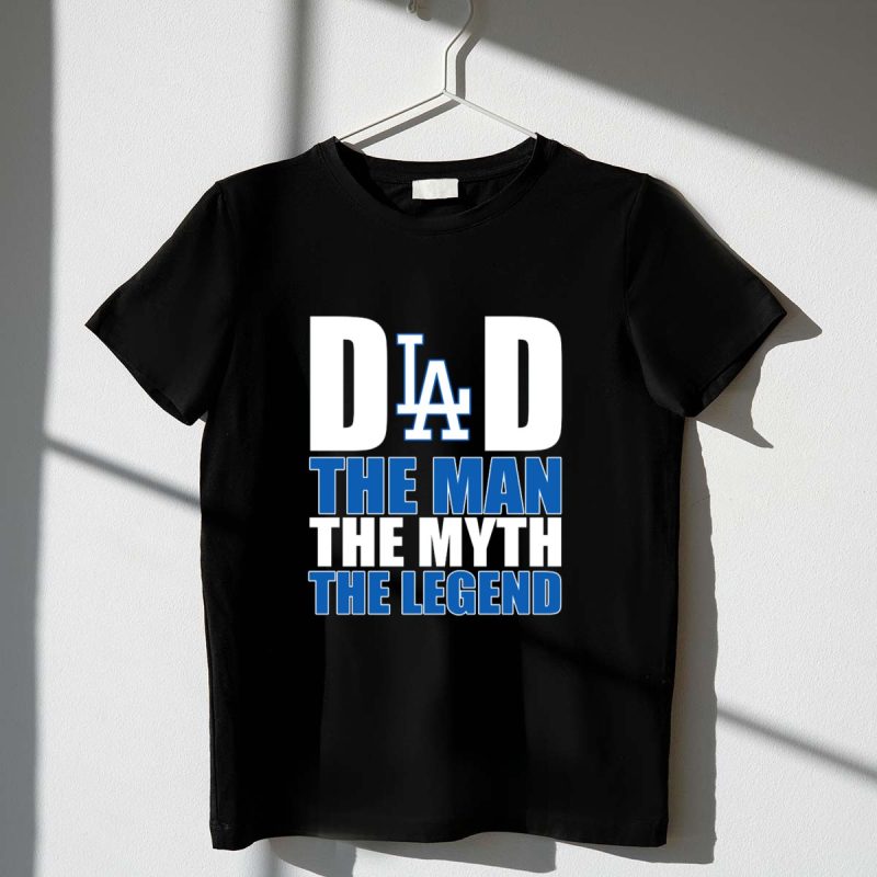 Los Angeles Dodgers Dad The Man The Myth The Legend T Shirt.jpeg t shirt 1 1