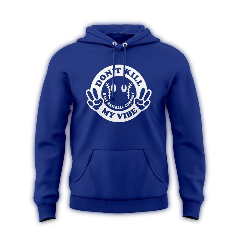 Los Angeles Dodgers Dont Kill My Vibe Limited Edition Hoodie 2