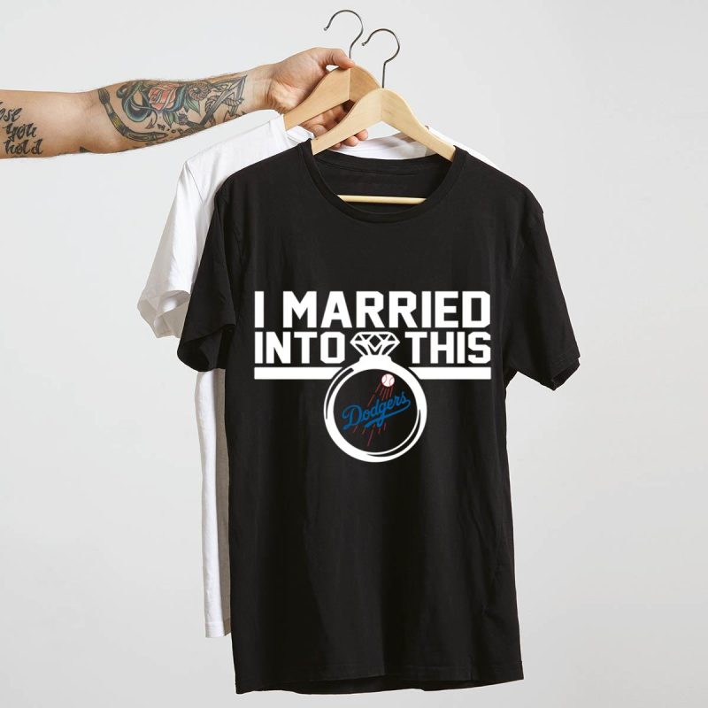 Los Angeles Dodgers I Married Into This T-Shirt for Fans - Image 4