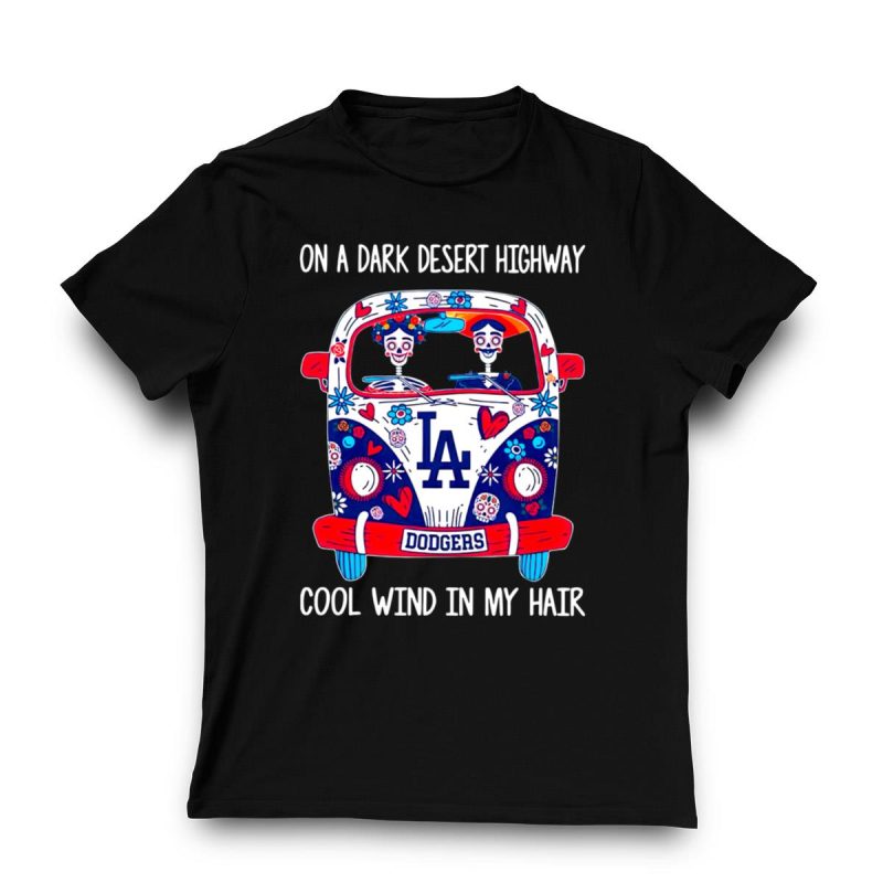 Los Angeles Dodgers T-Shirt - Dark Desert Highway Cool Wind Design - Image 3