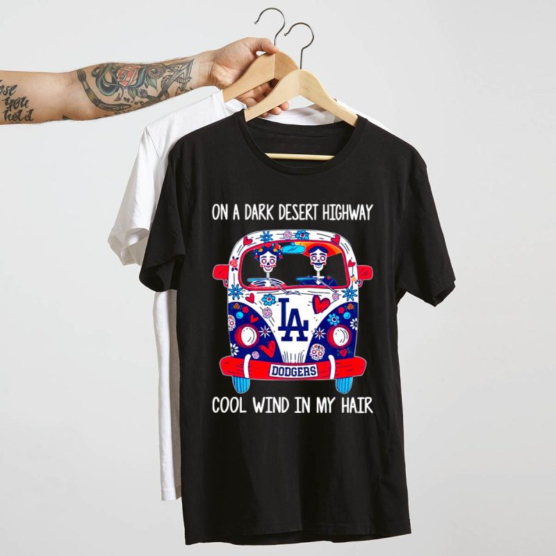 Los Angeles Dodgers T-Shirt - Dark Desert Highway Cool Wind Design - Image 4