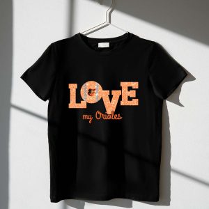 Glitter Love My Orioles T-Shirt For Baltimore Orioles Fans