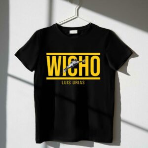 Luis urias wicho shirt t shirt 1 1.jpg