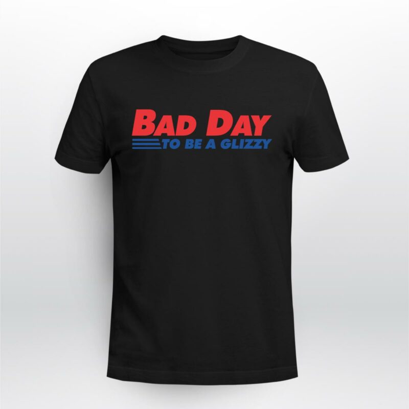 Middleclassfancy Bad Day To Be A Glizzy 320 T Shirt 1.jpg