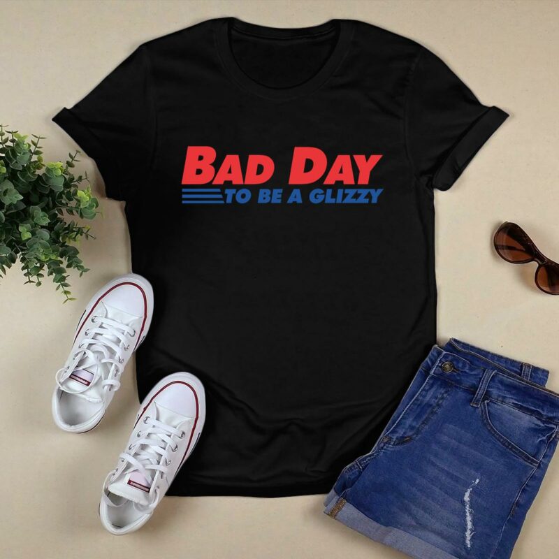 Middleclassfancy Bad Day To Be A Glizzy 324 T Shirt 1.jpg