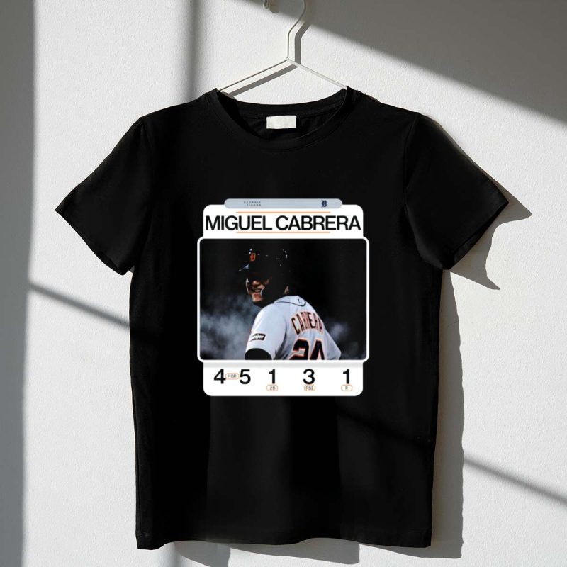 Miguel Cabrera 49th Career 4 Hit Game Detroit Tigers 24 Baseball Statistics T Shirt t shirt 1 1