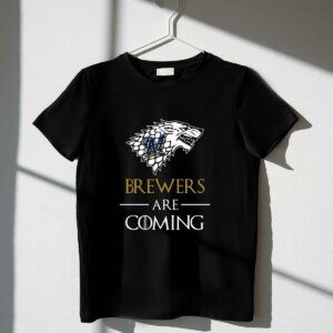 Milwaukee brewers are coming game of thrones shirt t shirt 1 1.jpg