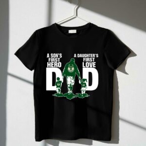 Milwaukee bucks dad sons first hero daughters first love shirt t shirt 1 1.jpg