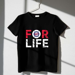 Minnesota Twins Baseball Club Fan Loyalty T-Shirt For Life