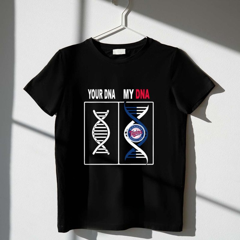 Minnesota Twins Baseball Club Logo in My DNA T Shirt t shirt 1 1