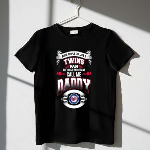 Minnesota Twins Call Me Daddy Baseball Club T-Shirt For Fans