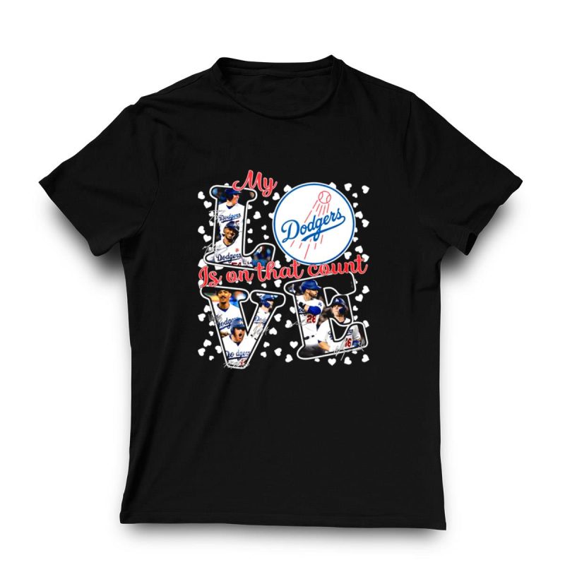 Los Angeles Dodgers My Love T-Shirt - Perfect for Fans and Game Days - Image 3