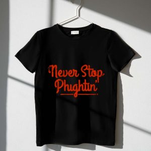 Never Stop Phightin' Phillies Baseball T-Shirt for True Fans
