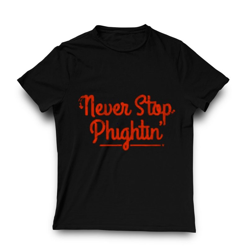 Never Stop Phightin' Phillies Baseball T-Shirt for True Fans - Image 3