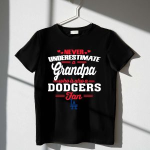 Never Underestimate a Grandpa: Dodgers Fan T-Shirt for Baseball Lovers